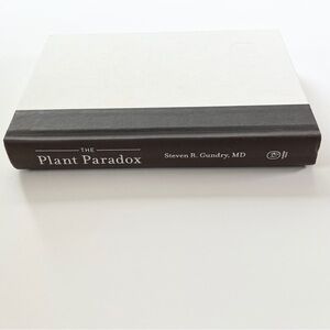 The Plant Paradox by Steven R. Gundry, MD (Hardcover Missing Jacket)